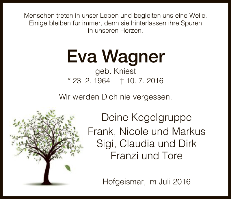  Traueranzeige für Eva Wagner vom 20.07.2016 aus HNA